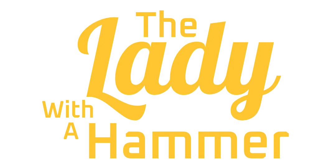 Yellow logo saying "The Lady With A Hammer